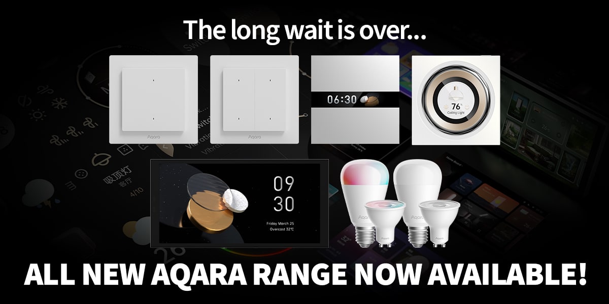 New Aqara Range Now Available